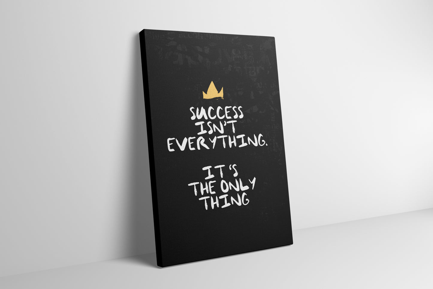 Success Isn't Everything - Your Bold Essence | Motivational and Inspirational Canvas Wall Art Poster
