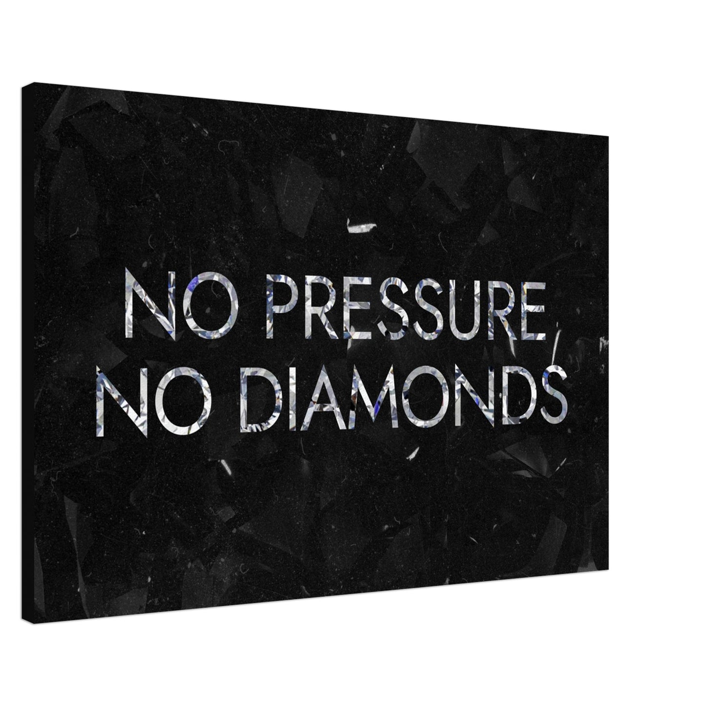 No Pressure No Diamonds - Your Bold Essence | Motivational and Inspirational Canvas Wall Art Poster