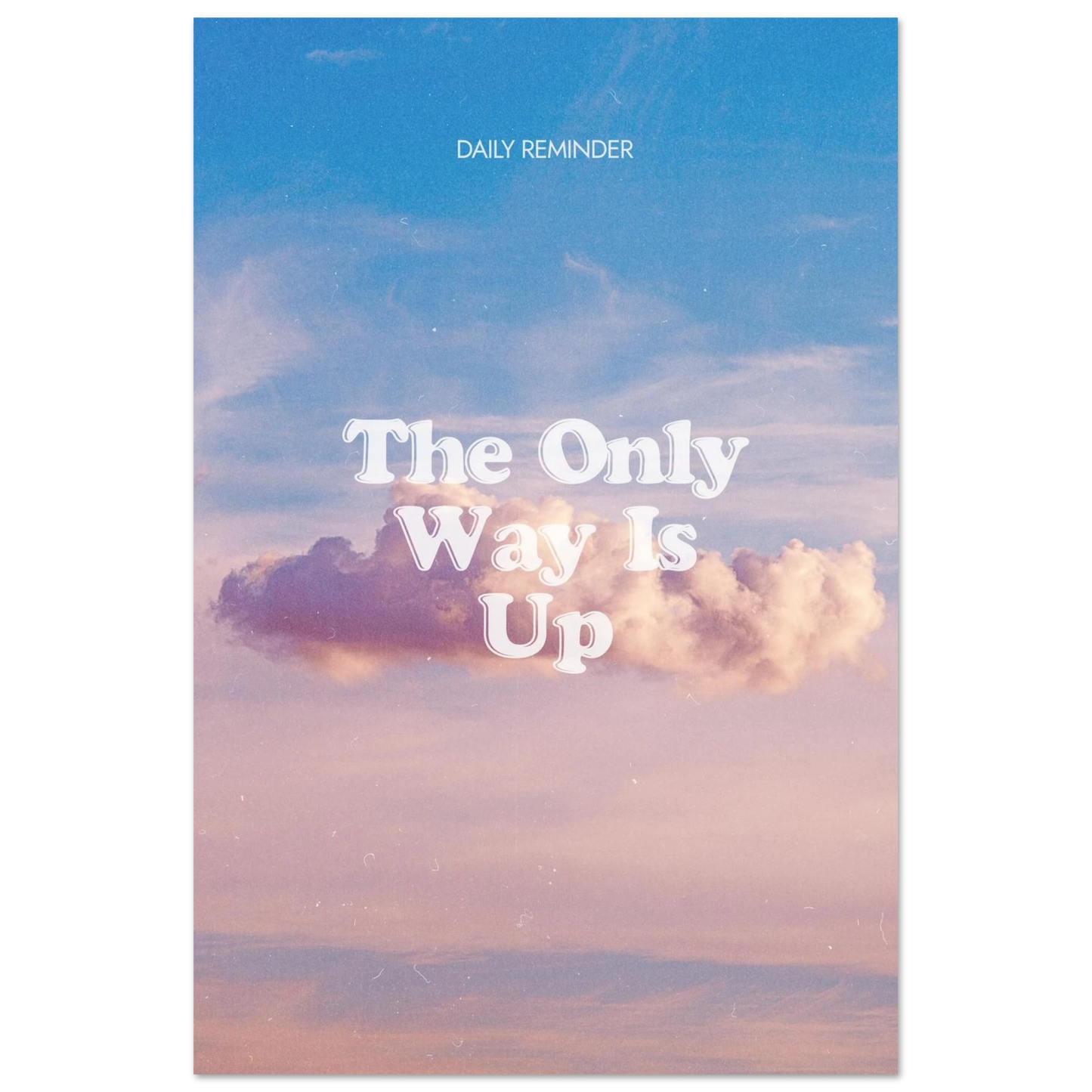 The Only Way is Up - Your Bold Essence | Motivational and Inspirational Canvas Wall Art Poster