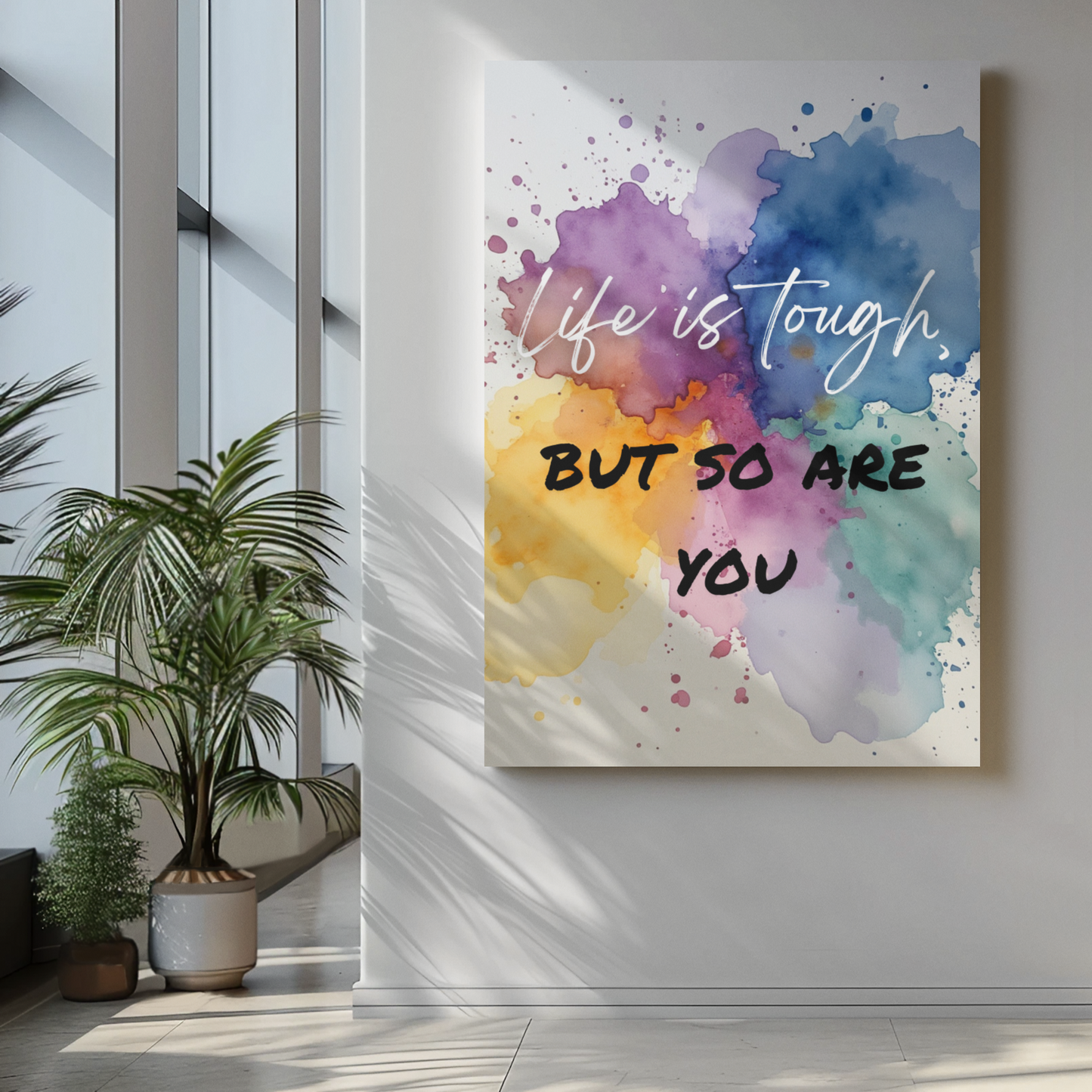 "Life is tough" Wall Art | YourBoldEssence