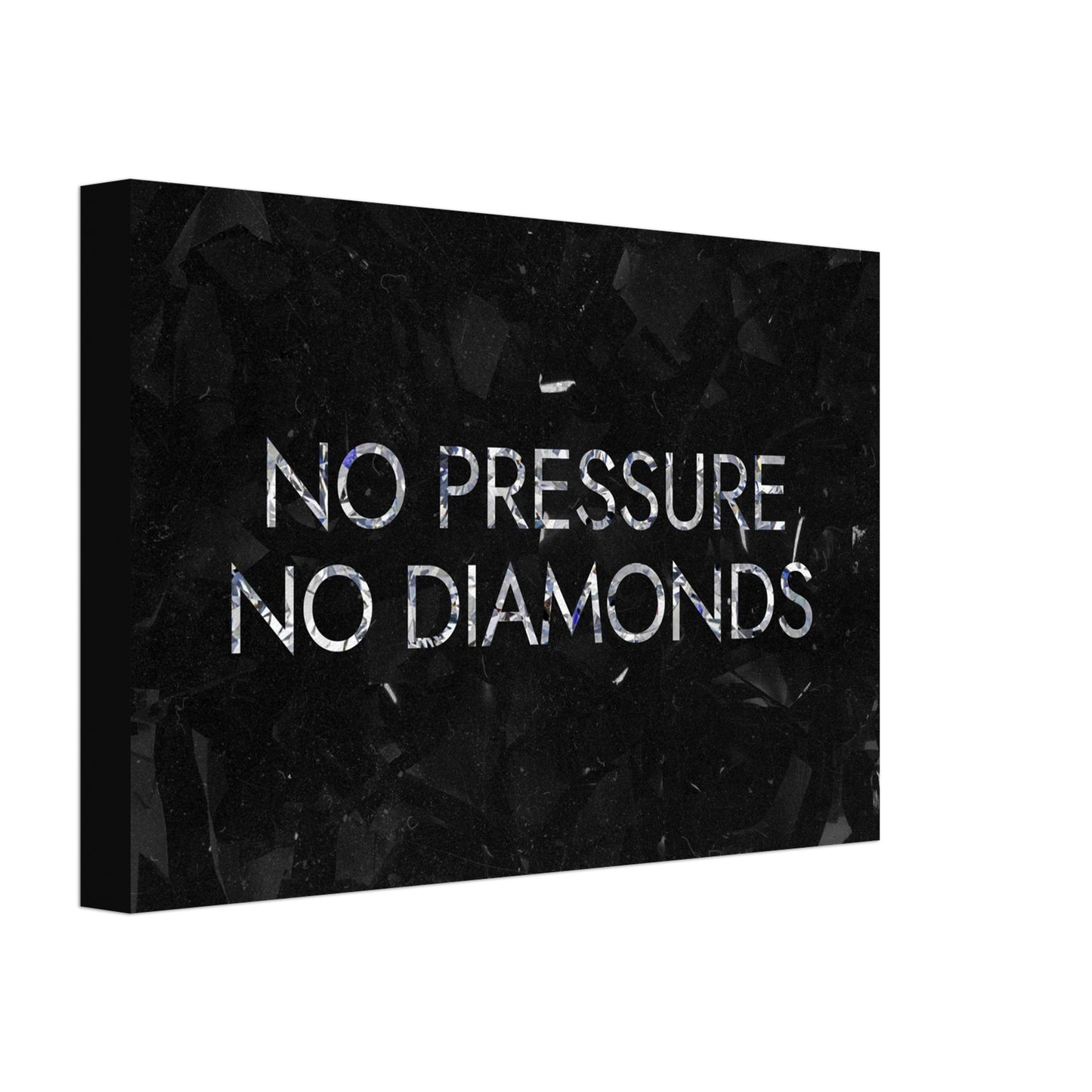 No Pressure No Diamonds - Your Bold Essence | Motivational and Inspirational Canvas Wall Art Poster