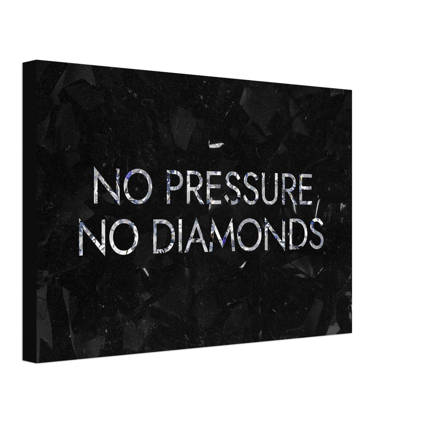 No Pressure No Diamonds - Your Bold Essence | Motivational and Inspirational Canvas Wall Art Poster
