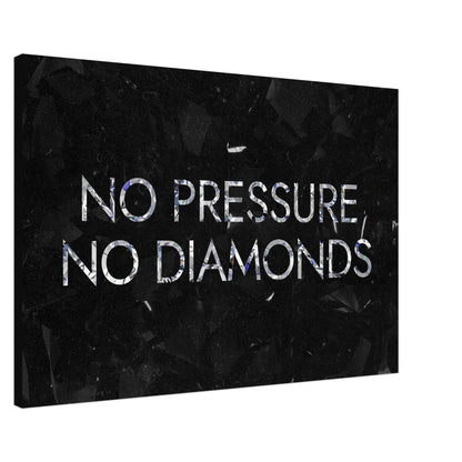 No Pressure No Diamonds - Your Bold Essence | Motivational and Inspirational Canvas Wall Art Poster