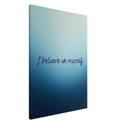 "Believe in Yourself Affirmation" Wall Art | YourBoldEssence