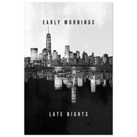 Early Mornings, Late Nights - Your Bold Essence | Motivational and Inspirational Canvas Wall Art Poster
