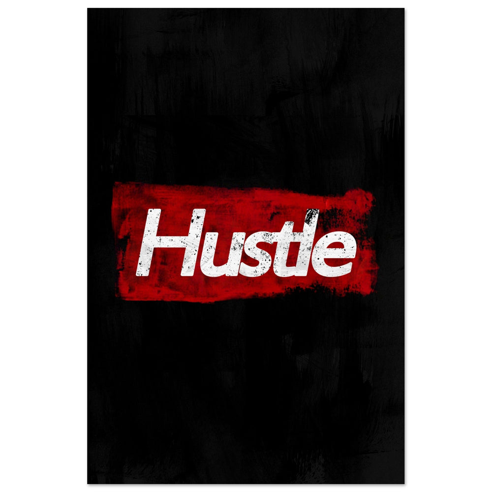 Hustle - Your Bold Essence | Motivational and Inspirational Canvas Wall Art Poster