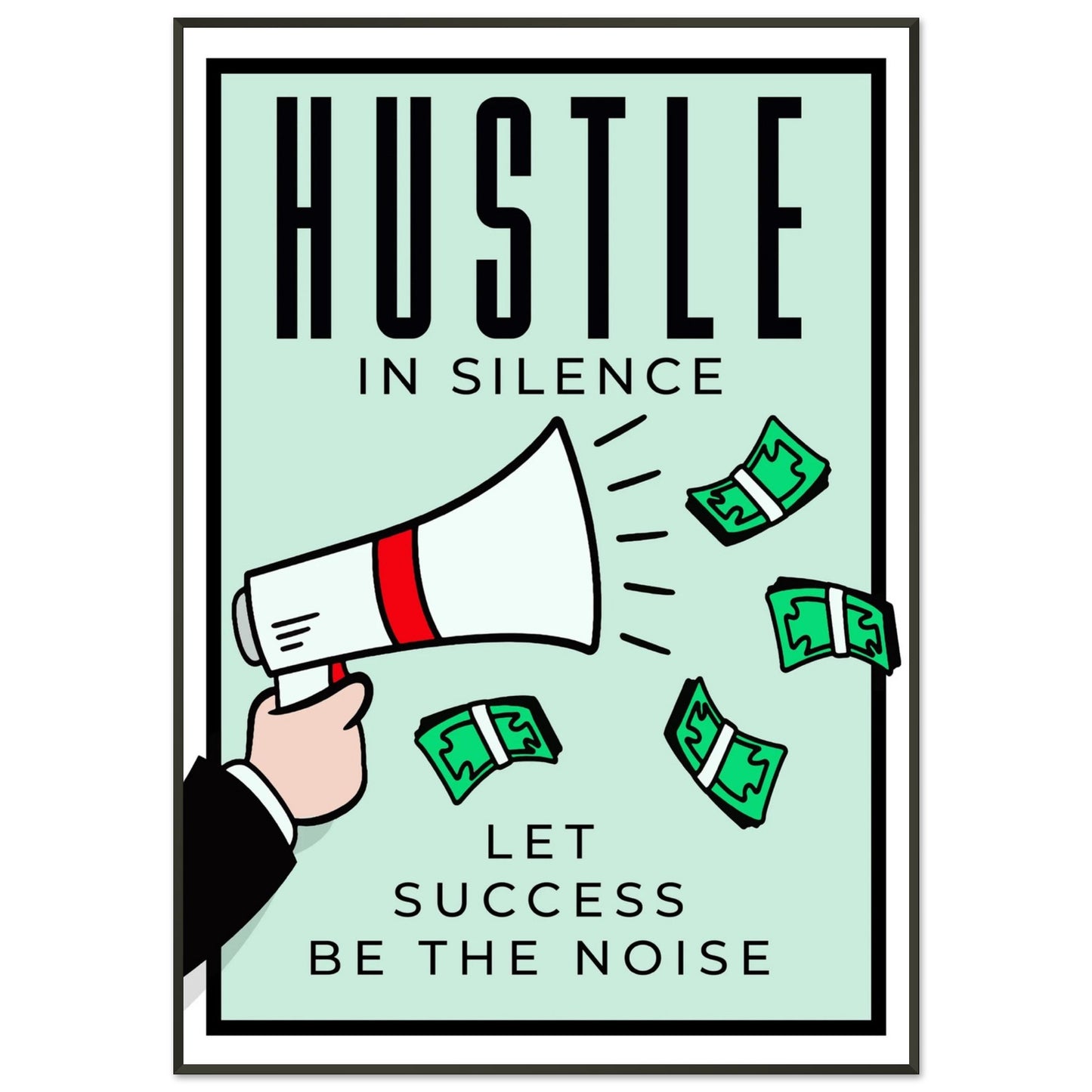 Hustle in Silence - Your Bold Essence | Motivational and Inspirational Canvas Wall Art Poster