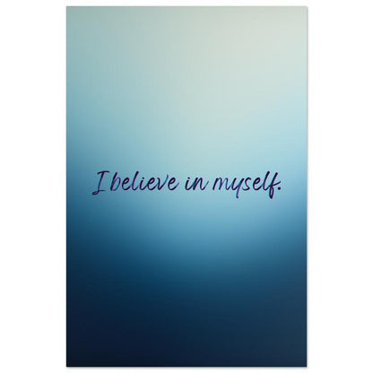 "Believe in Yourself Affirmation" Wall Art | YourBoldEssence