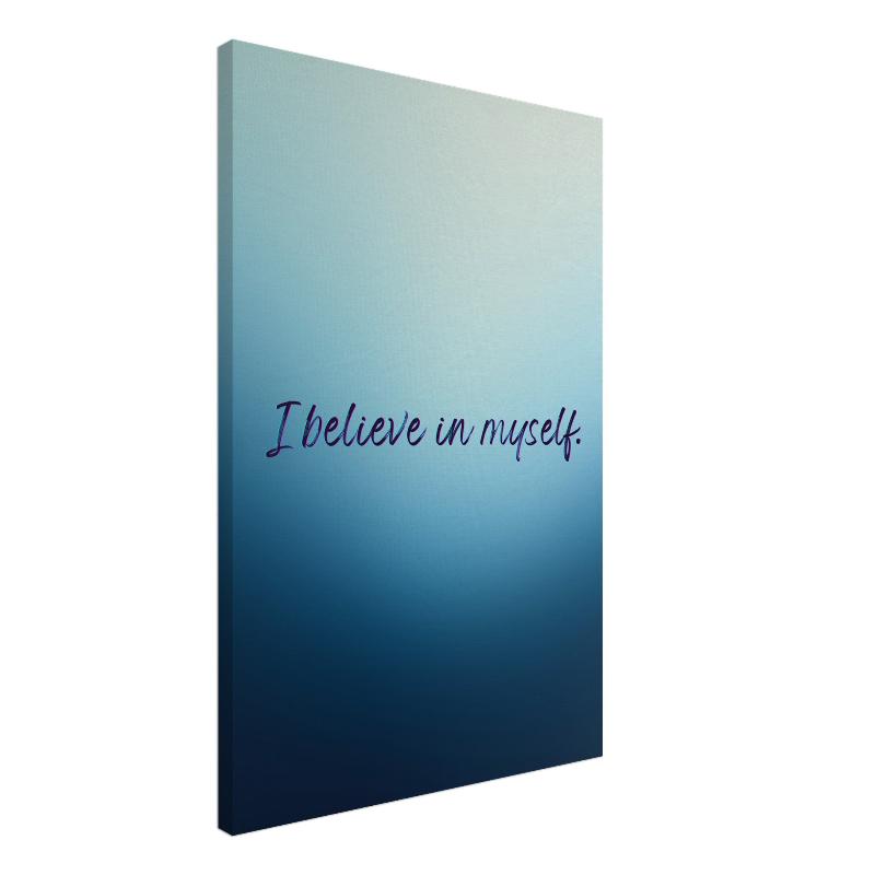 "Believe in Yourself Affirmation" Wall Art | YourBoldEssence