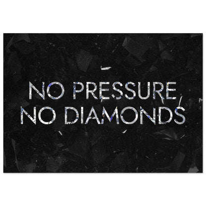 No Pressure No Diamonds Canvas Wall Art Poster Your Bold Essence