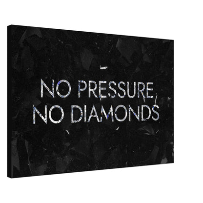 No Pressure No Diamonds - Your Bold Essence | Motivational and Inspirational Canvas Wall Art Poster