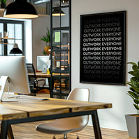 Outwork Everyone Wall Art – Premium Canvas & Framed Print