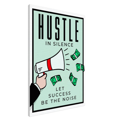Hustle in Silence - Your Bold Essence | Motivational and Inspirational Canvas Wall Art Poster