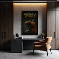 Bear Markets Don't Scare Me trading wall art — bold stock market motivation canvas for traders and investors