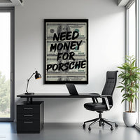 Need Money for Porsche motivational wall art — luxury hustle canvas print for ambitious entrepreneurs