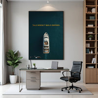 Talk Doesn’t Build Empires Wall Art close-up – archival print quality