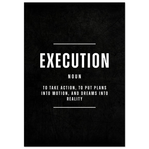 Execution Definition – Trading Wall Art Print | Your Bold Essence