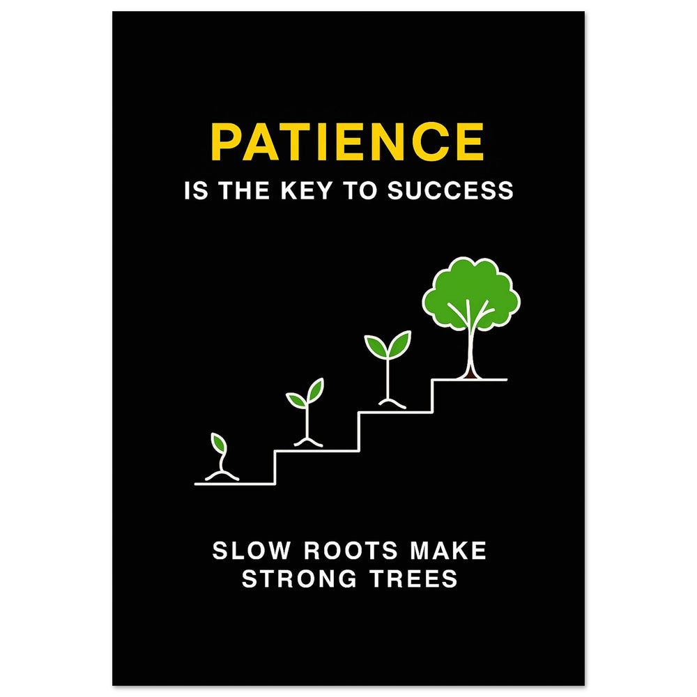 Slow Roots Strong Trees – Motivational Wall Art Print | Your Bold Essence