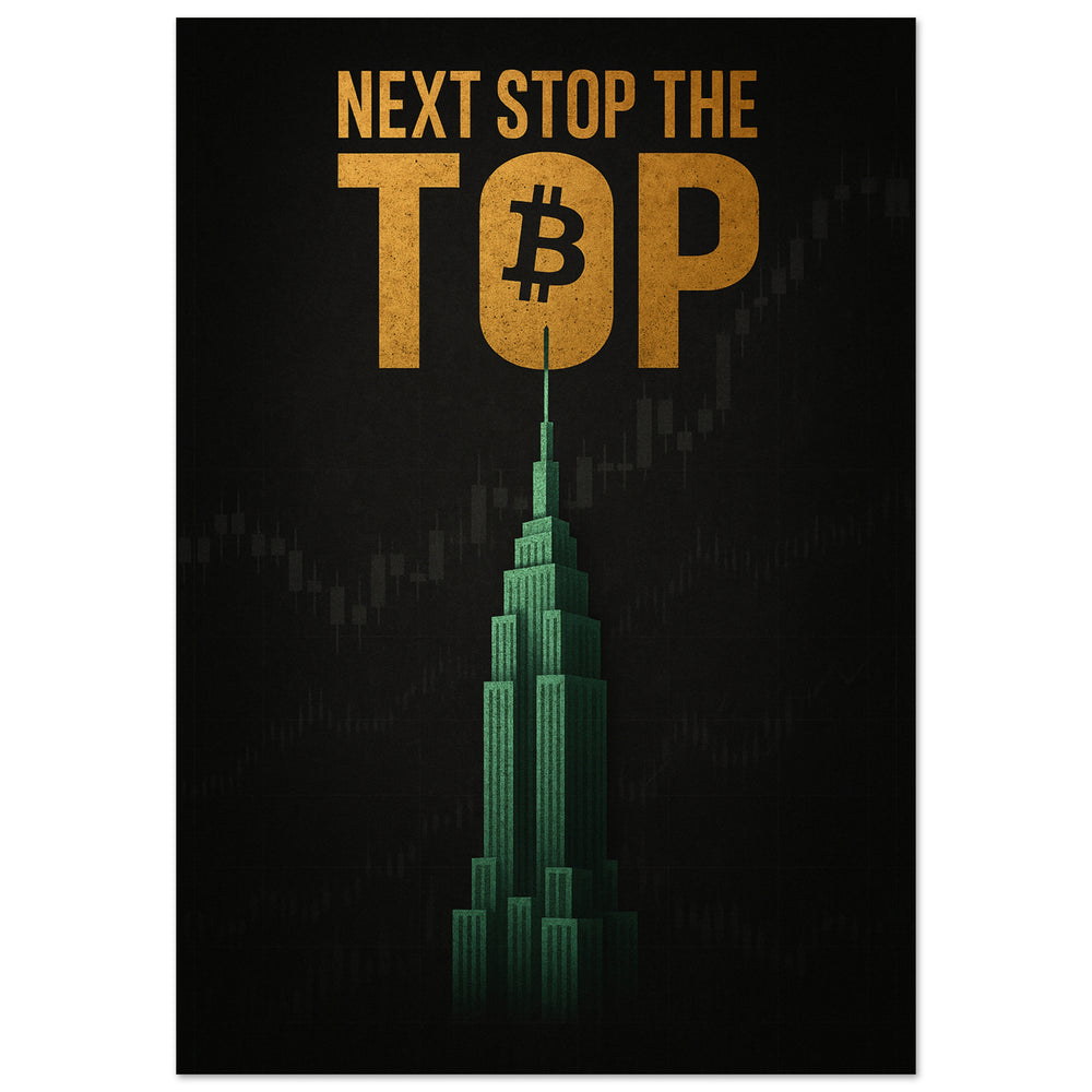 Next Stop the Top Bitcoin motivational wall art — crypto and trading canvas print for investors