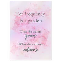 Her Frequency Is a Garden feminine affirmation wall art — blush floral quote print for modern women
