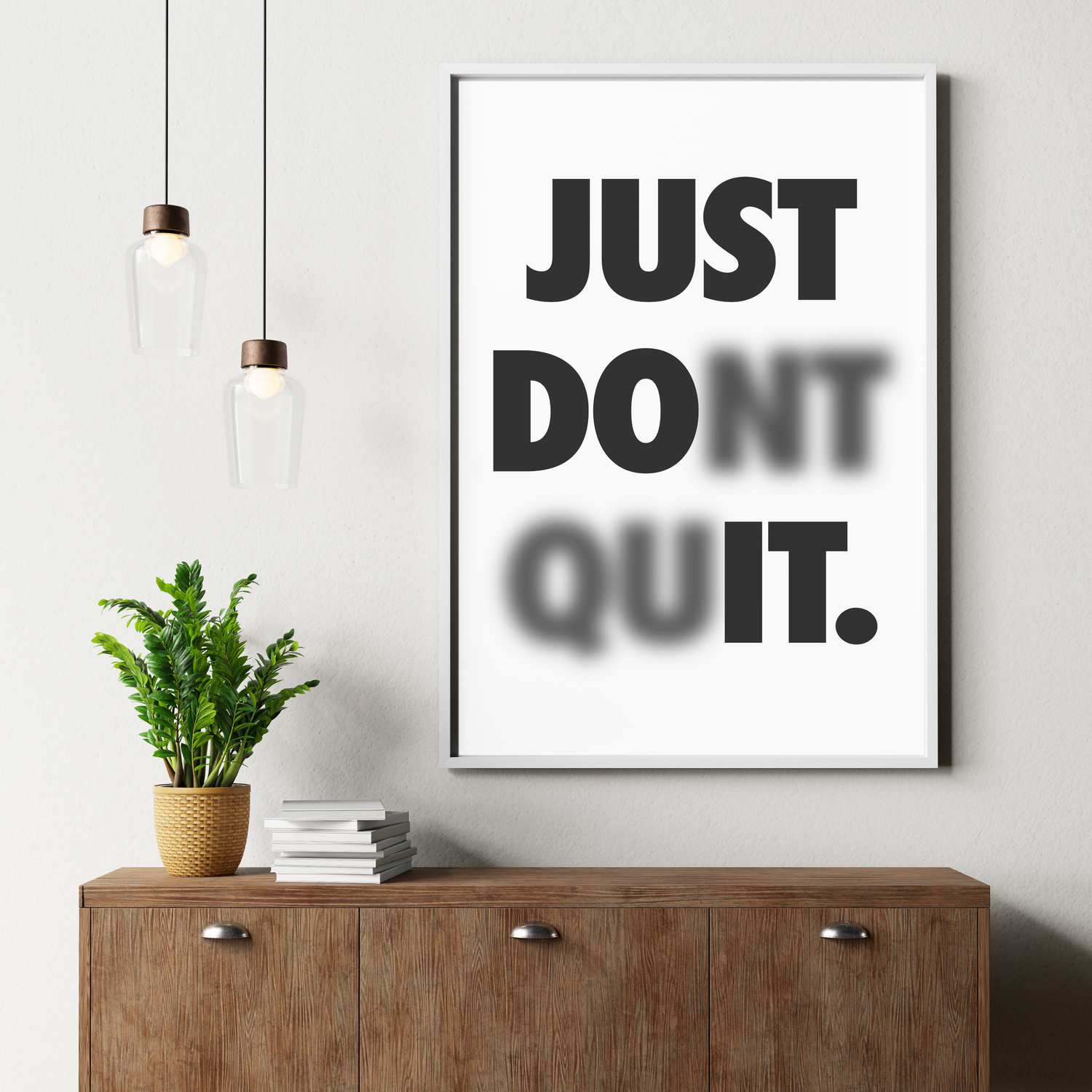 Just Don't Quit - Just Do It Wall Art Canvas Poster Print | Your Bold Essence