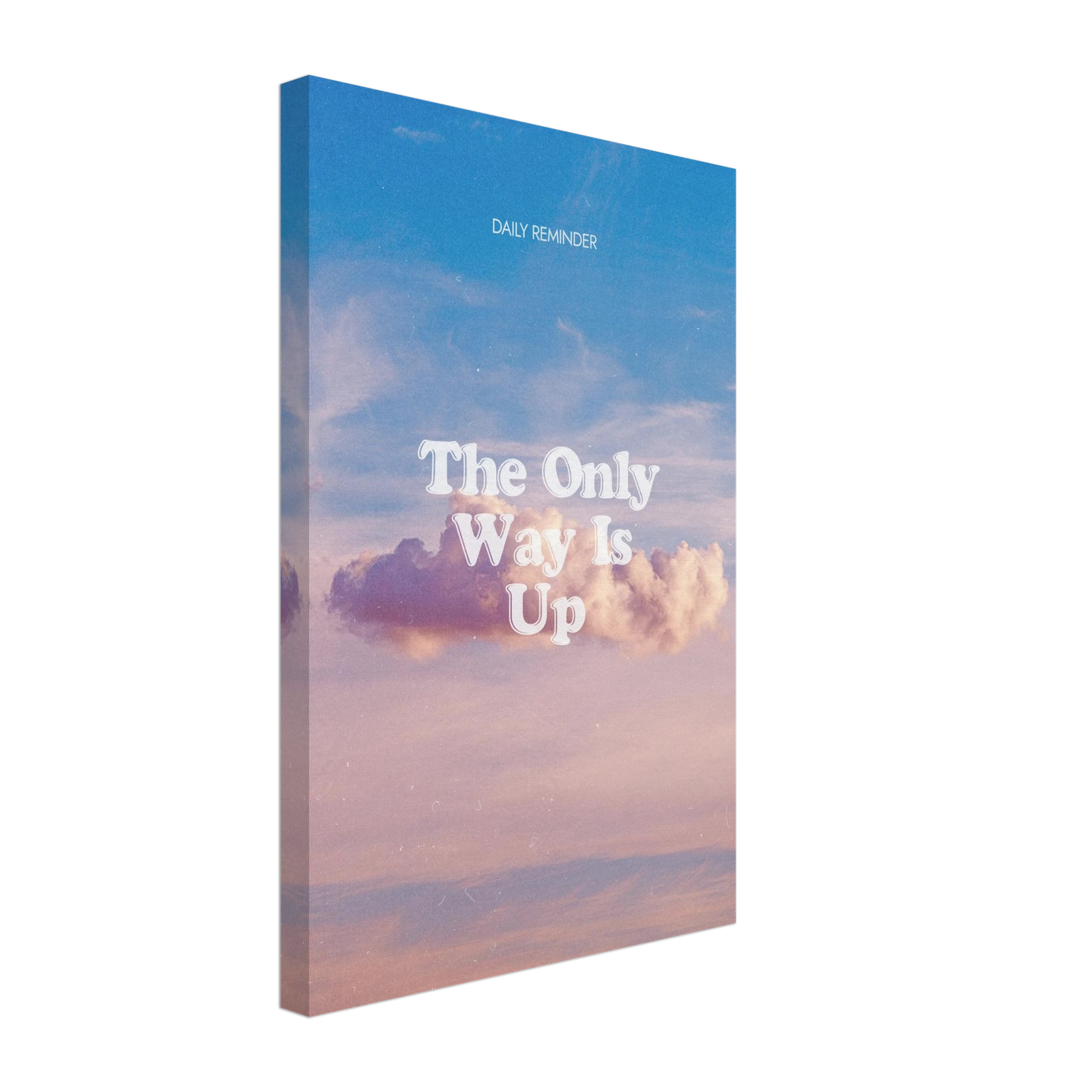 The Only Way is Up - Your Bold Essence | Motivational and Inspirational Canvas Wall Art Poster