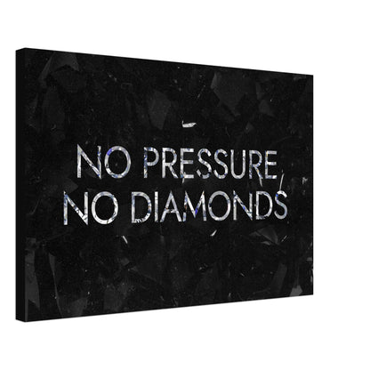 No Pressure No Diamonds - Your Bold Essence | Motivational and Inspirational Canvas Wall Art Poster