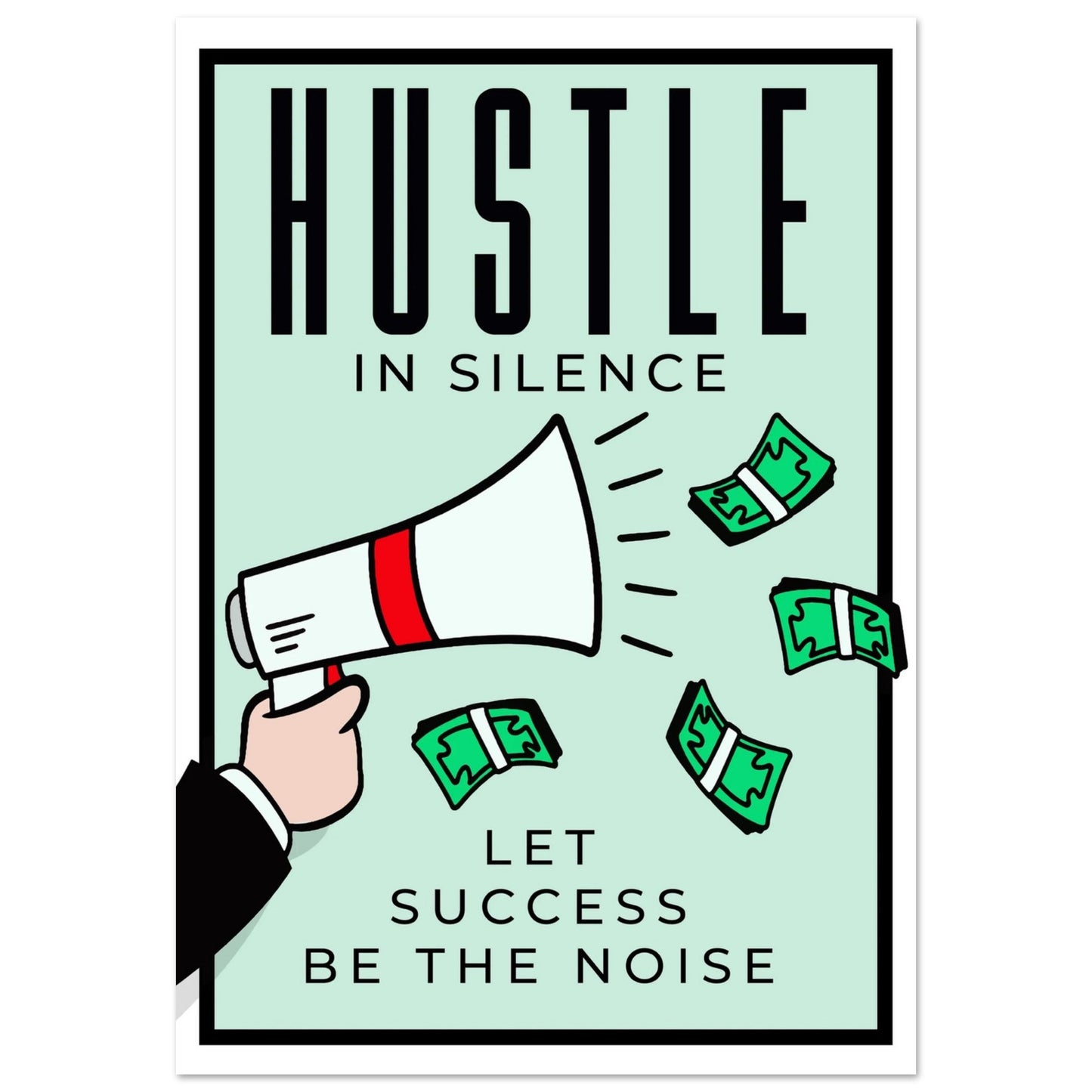Hustle in Silence - Your Bold Essence | Motivational and Inspirational Canvas Wall Art Poster
