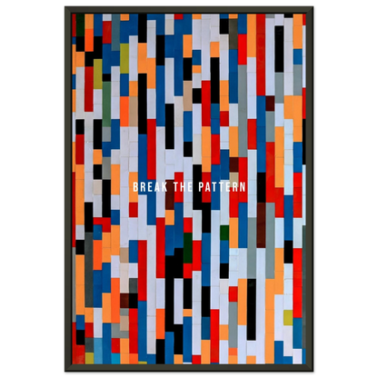 Break the Pattern - Your Bold Essence | Motivational and Inspirational Canvas Wall Art Poster