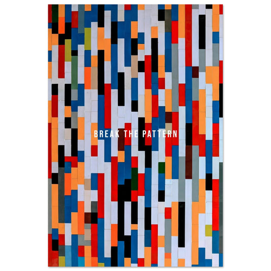 Break the Pattern - Your Bold Essence | Motivational and Inspirational Canvas Wall Art Poster