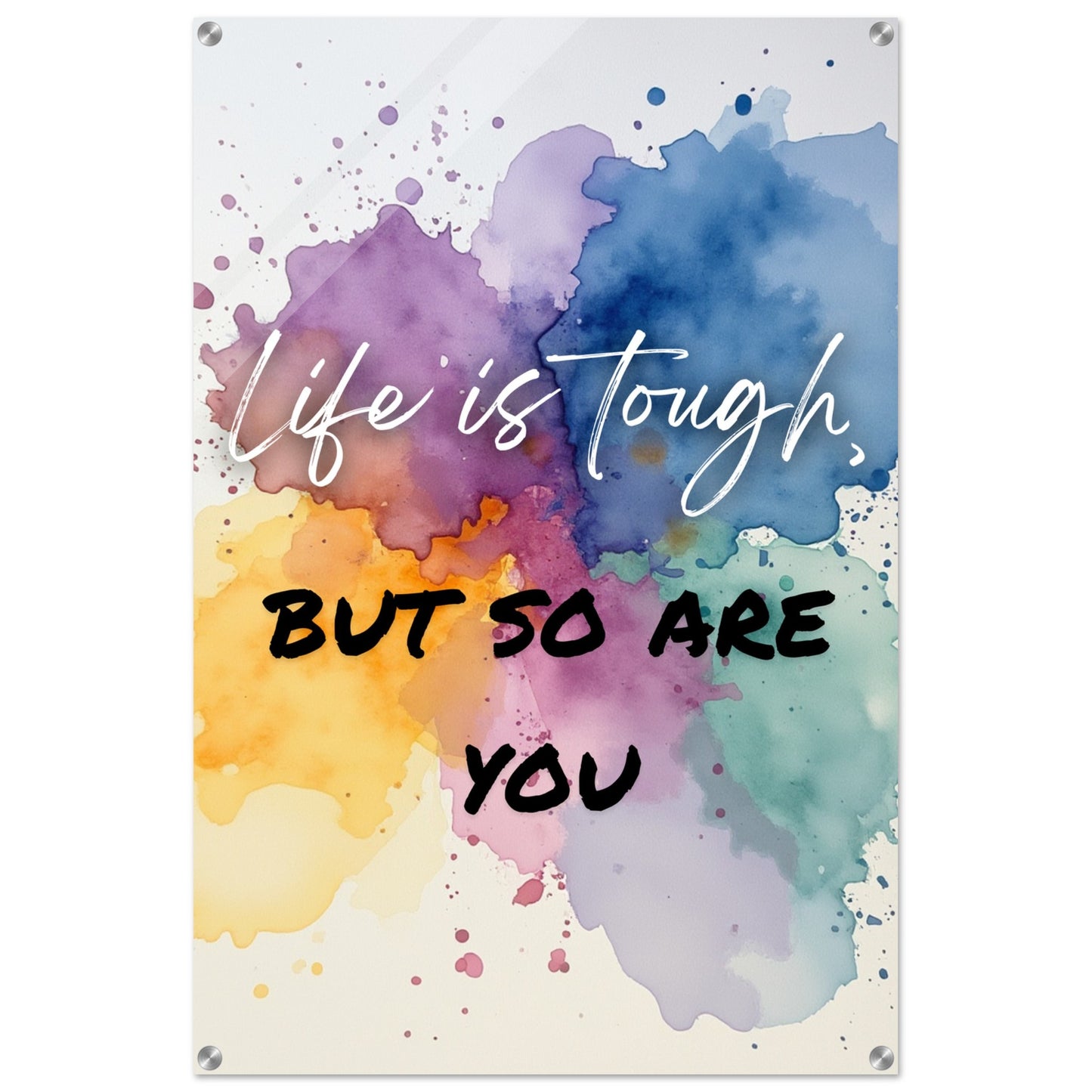 "Life is tough" Wall Art | YourBoldEssence