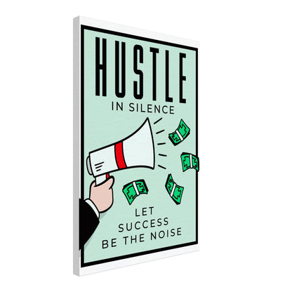 Hustle in Silence - Your Bold Essence | Motivational and Inspirational Canvas Wall Art Poster