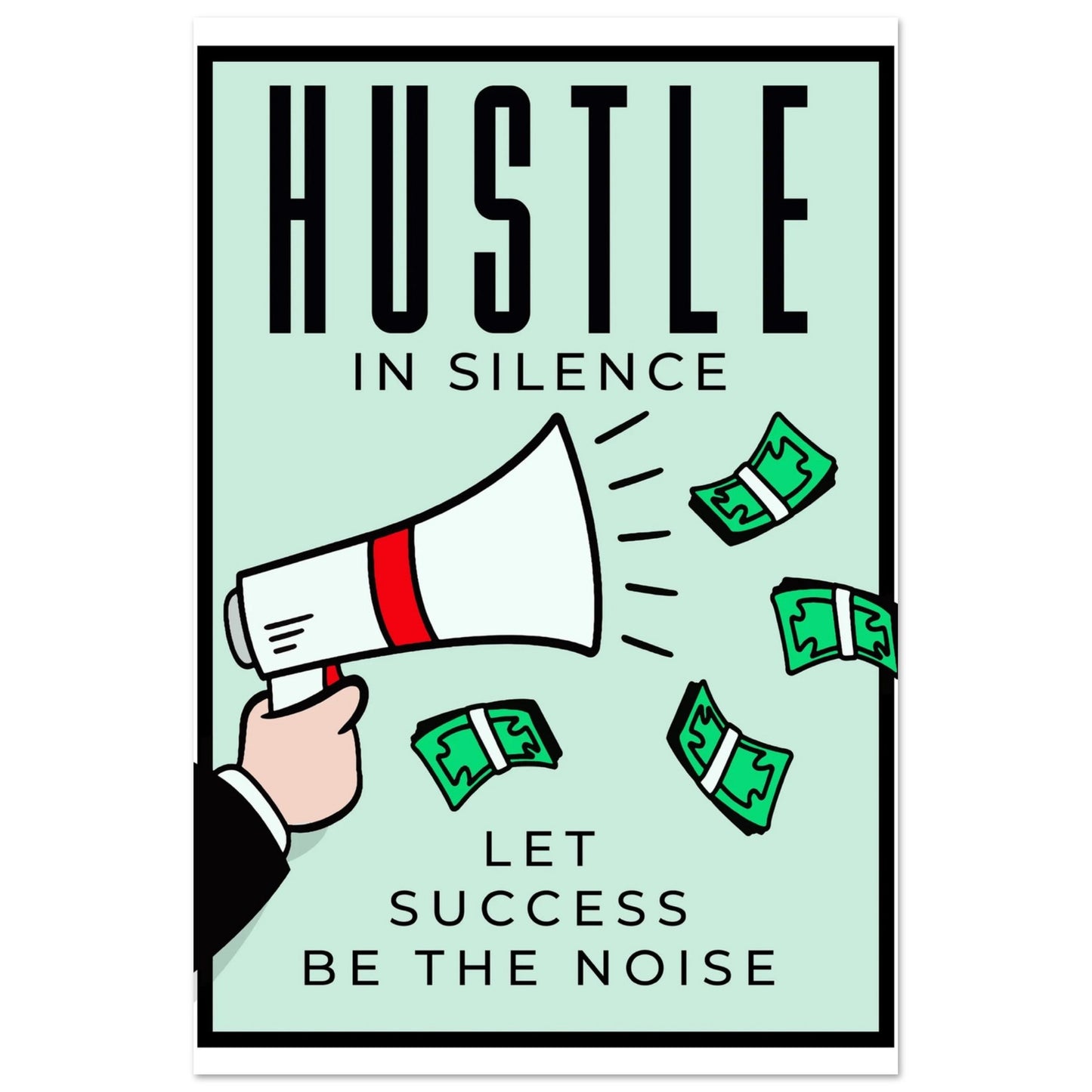 Hustle in Silence - Your Bold Essence | Motivational and Inspirational Canvas Wall Art Poster