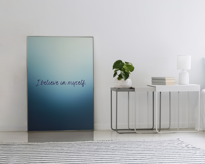 "Believe in Yourself Affirmation" Wall Art | YourBoldEssence